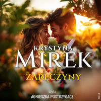 Zaręczyny - Krystyna Mirek - ebook + audiobook + książka