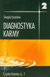 Diagnostyka karmy 2 część 1 - Łazariew Siergiej - książka