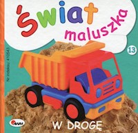 Świat maluszka W drogę -  - książka