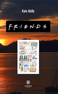 Friends - Kate Abilly - ebook