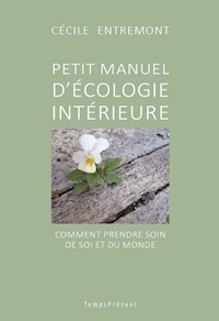 Petit manuel d'écologie intérieure - Cécile Entremont - ebook