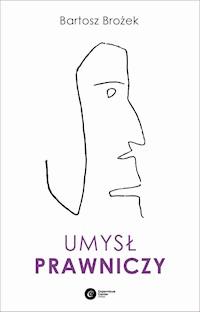 Umysł prawniczy - Bartosz Brożek - ebook + audiobook + książka