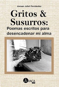 Gritos y susurros - Jocsan Jafet Fernández - ebook