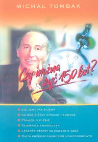 Czy można żyć 150 lat - Tombak Michał - książka