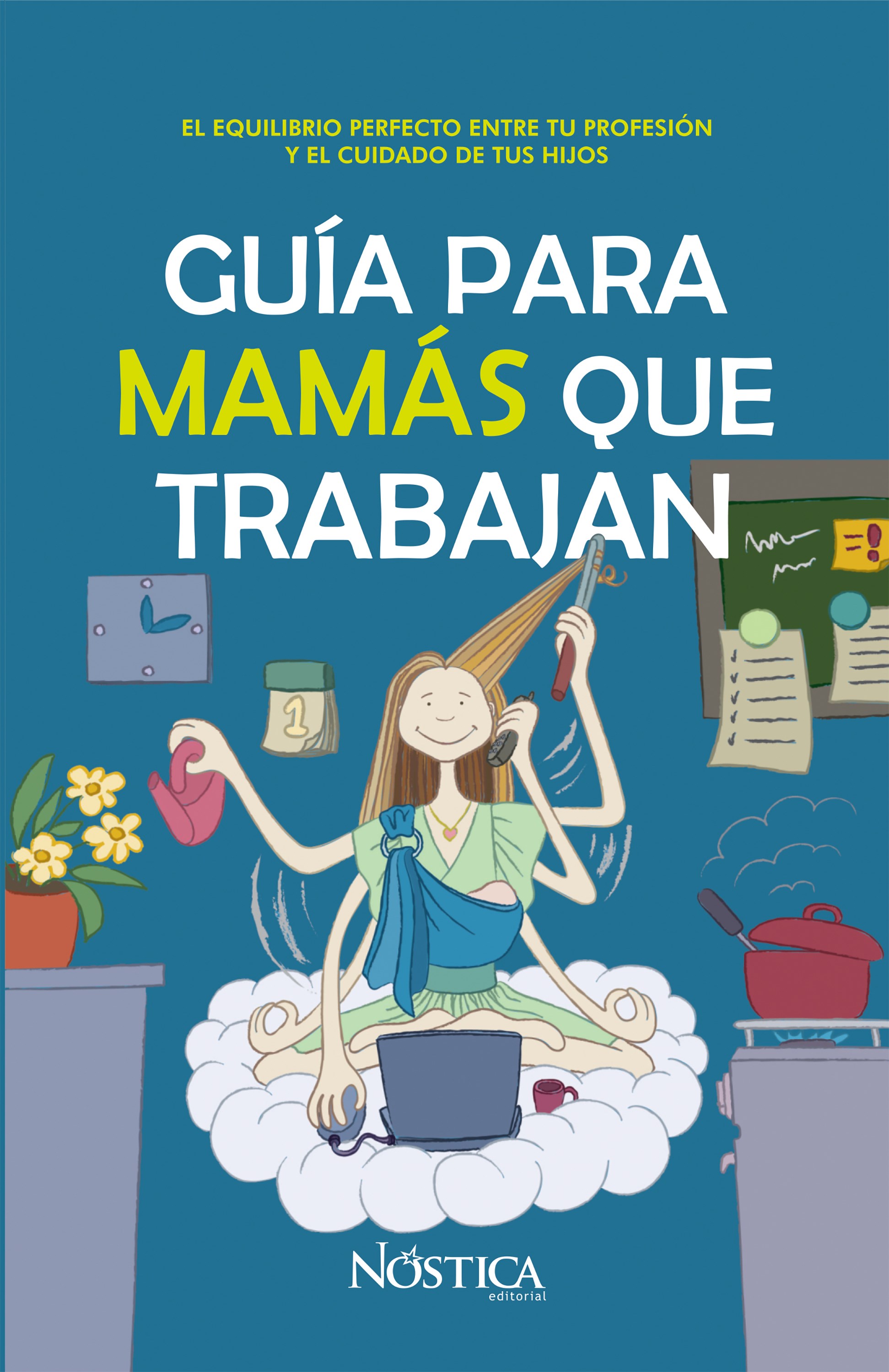 Guía para mamás que trabajan