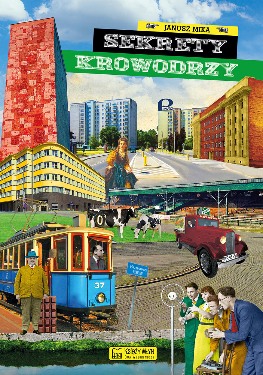 Sekrety Krowodrzy - Janusz Mika - książka