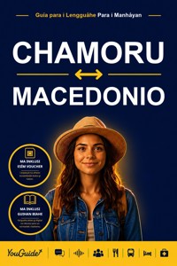 The Language Guide for Travelers - Chamorro to Macedonian - YouGuide - ebook