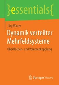Dynamik verteilter Mehrfeldsysteme - Jörg Wauer - ebook
