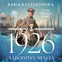 1926. Narodziny miasta - Daria Kaszubowska - ebook + audiobook + książka