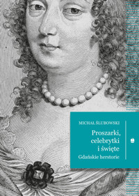 Proszarki, celebrytki i święte - Michał Ślubowski - książka
