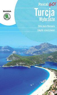 Turcja Wybrzeże Pascal GO! - Korsak Witold, Adamczak Sławomir - książka