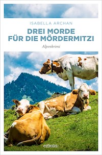 Drei Morde für die MörderMitzi - Isabella Archan - ebook