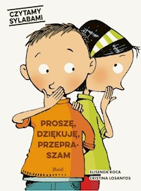 Czytamy sylabami Proszę dziękuję przepraszam - Roca Elisenda - książka