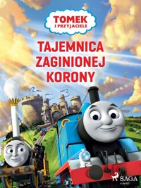 Tomek i przyjaciele - Tajemnica zaginionej korony - Mattel - ebook + audiobook
