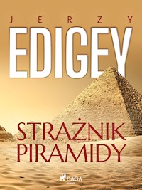 Strażnik piramidy - Jerzy Edigey - ebook + audiobook