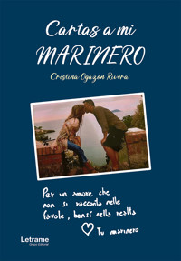 Cartas a mi marinero - Cristina Ogazón Rivera - ebook