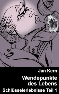 Wendepunkte des Lebens - Jan Kern - ebook