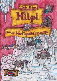 Hilpi und die Weltgeheimnisse - Imke Häse - ebook