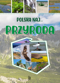 Polska NAJ…Przyroda - Monika Płóciennik - książka