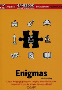 Angielski Gamebook z ćwiczeniami Enigmas - Kevin Hadley - książka