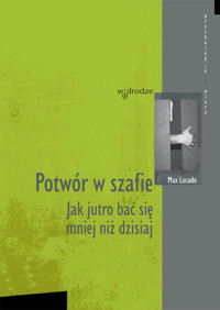Potwór w szafie - Max Lucado - książka
