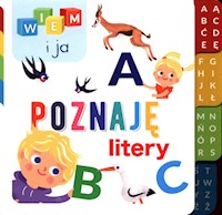 Wiem i ja! Poznaję Litery - null null - książka
