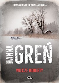 Wilcze kobiety - Hanna Greń - audiobook + książka
