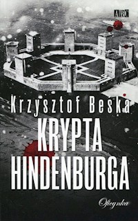 Krypta Hindenburga - Krzysztof Beśka - ebook + książka