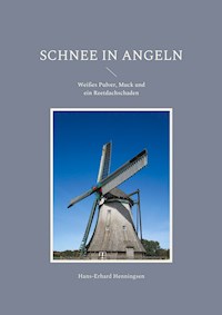 Schnee in Angeln - Hans-Erhard Henningsen - ebook
