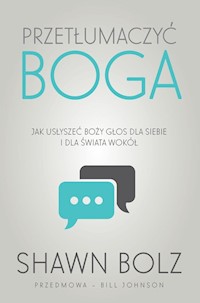 Przetłumaczyć Boga - Bolz Shawn - książka