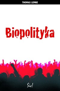 Biopolityka - Thomas Lemke - książka
