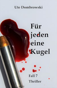 Für jeden eine Kugel - Ute Dombrowski - ebook