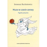 Muza w czasie zarazy. - Ruchniewicz Ireneusz - książka