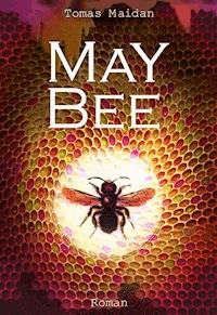 MAY BEE - Tomas Maidan - ebook