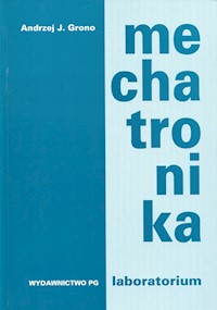 Mechatronika Laboratorium - Grono Andrzej J. - książka