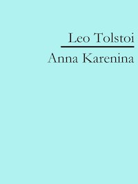 Anna Karenina - leo tolstoï - ebook
