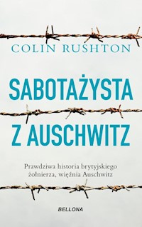 Sabotażysta z Auschwitz - Rushton Colin - książka