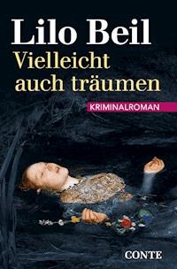 Vielleicht auch träumen - Lilo Beil - ebook