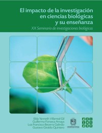 El impacto de la investigación en ciencias biológicas y su enseñanza - Sandro Romero Rey - ebook