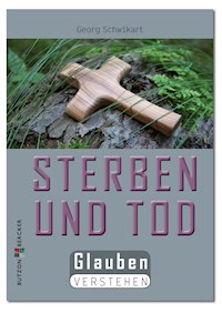 Sterben und Tod - Schwikart Georg - ebook