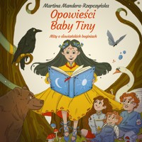 Opowieści Baby Tiny. Mity o słowiańskich boginiach - Mandera-Rzepczyńska Martina - audiobook