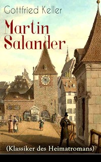 Martin Salander (Klassiker des Heimatromans) - Gottfried  Keller - ebook
