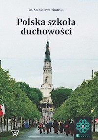 Polska szkoła duchowości - Urbański Stanisław - książka
