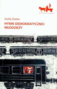 Hymn demokratycznej młodzieży - Żadan Serhij - ebook + książka