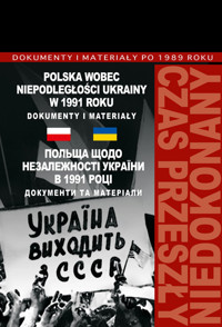 Polska wobec niepodległości Ukrainy w 1991 roku -  - książka