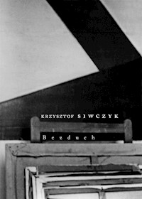 Bezduch - Krzysztof Siwczyk - książka