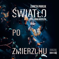 Światło po zmierzchu - Żaneta Pawlik - ebook + audiobook + książka