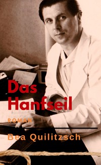 Das Hanfseil - Bea Quilitzsch - ebook