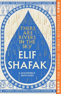 There are Rivers in the Sky - Elif Shafak - książka