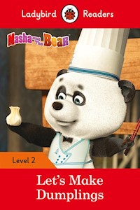 Masha and the Bear: Let's Make Dumplings - Ladybird Readers Level 2 - - książka